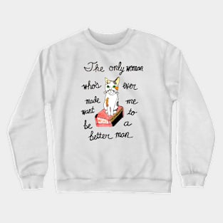 Better Man Crewneck Sweatshirt